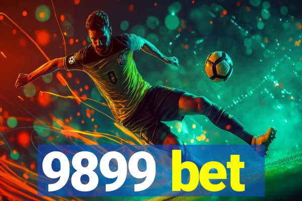 9899 bet